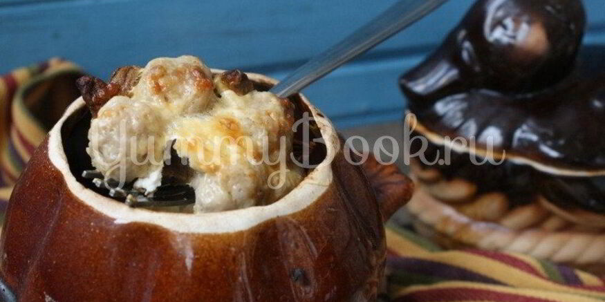 Рецепт картофеля с грибами и фрикадельками в горшочках
