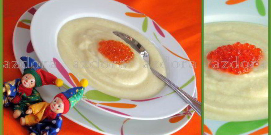 Рецепт супа-пюре из цветной капусты с красной икрой