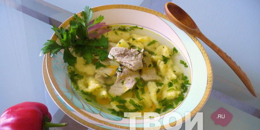 Рецепт супа с галушками